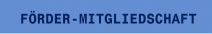 F&Ouml;RDER-MITGLIEDSCHAFT